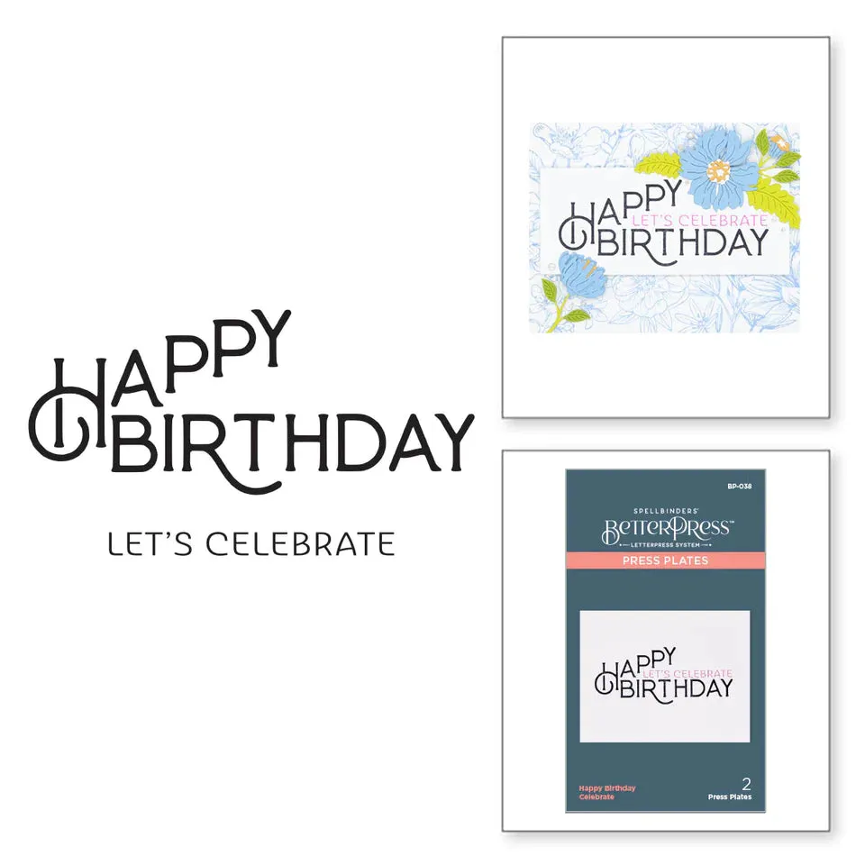 Happy Birthday Celebrate Better Press Plate Spellbinders BP-038