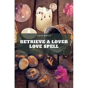 Retrieve a Lover Spell