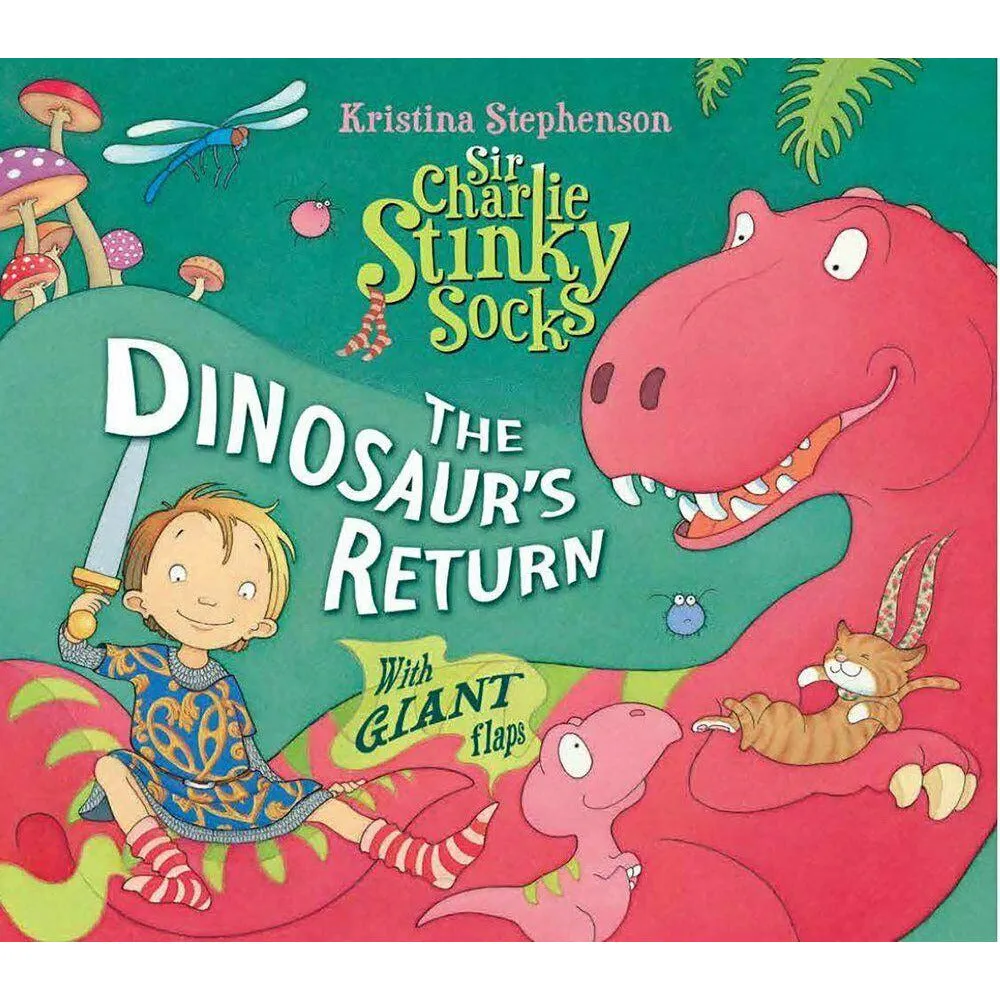 Sir Charlie Stinky Socks Series By Kristina Stephenson 3 Books Collection Set (The Mummy's Gold, Wizard's Whisper,  Dinosaur's Return)